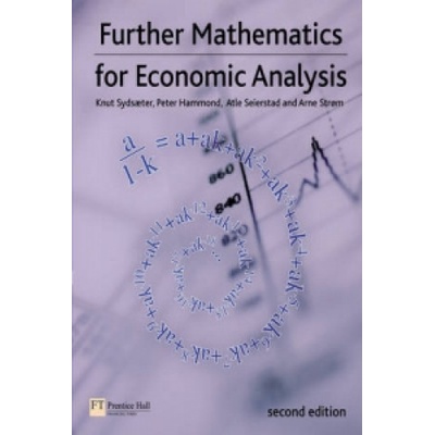 Further Mathematics for Economic Analysis | Knut Sydsaeter