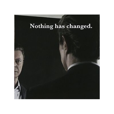 Bowie David - Nothing Has Changed