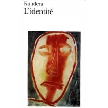 L´Identite - M. Kundera