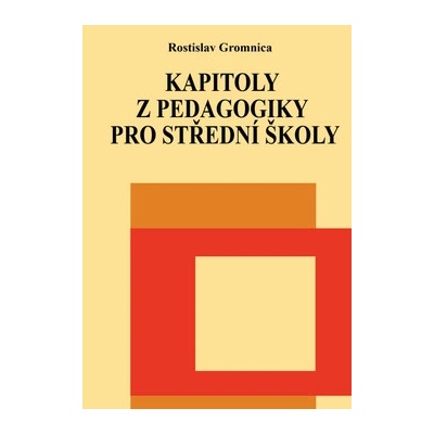 Kapitoly z pedagogiky pro střední školy