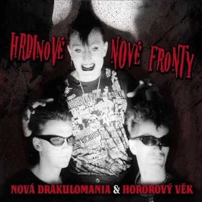 Hrdinové nové fronty - Nová Drákulomania CD