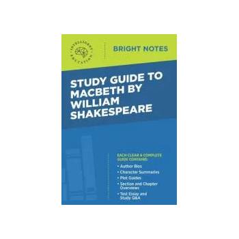 Study Guide to Macbeth by William Shakespeare