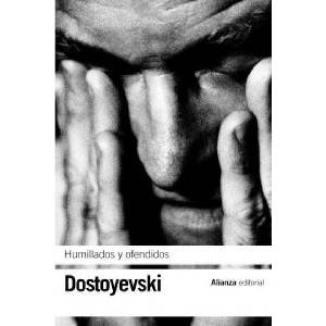 Humillados y ofendidos | DOSTOYEVSKI (ISBN: 9788420641874)