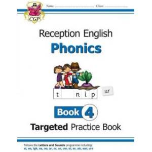 English Targeted Practice Book: Phonics - Reception Book 4 | CGP Books (ISBN: 9781789080148)