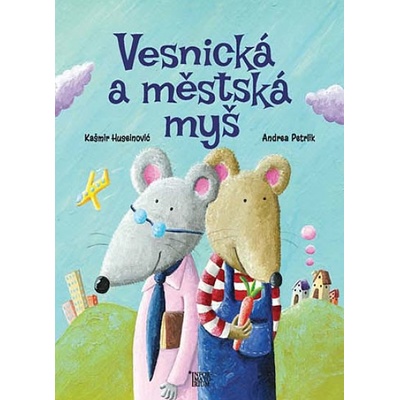 Vesnická a městská myš - Huseinović Kašmir
