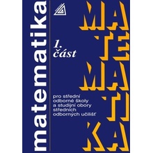 Matematika pro SOŠ a studijní obory SOU - 1.část, 8. vydání - Emil Calda