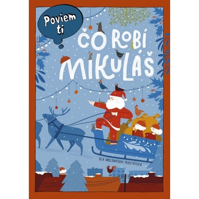 Poviem ti: Čo robí Mikuláš - Aleksandra Woldańska-Płocińska