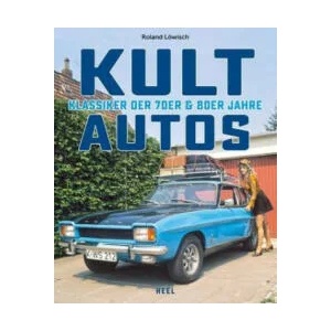 Kultautos | Roland Löwisch (ISBN: 9783958436923)