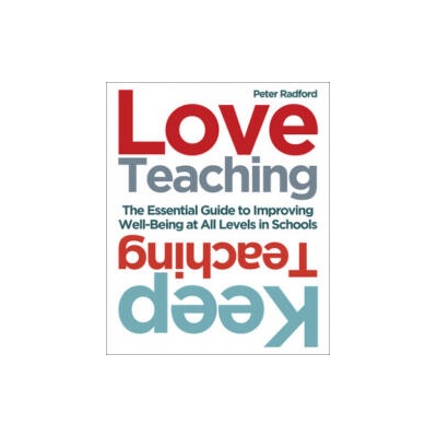 Love Teaching, Keep Teaching | Peter Radford