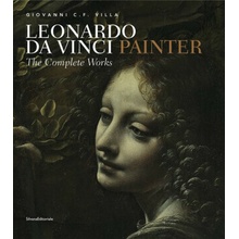 Leonardo da Vinci, Painter - The Complete Works - Silvana Editoriale