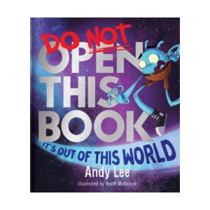 Do Not Open This Book It's Out of This World | Heath McKenzie (2026)
