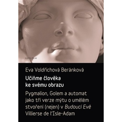 Učiňme člověka ke svému obrazu - Eva B. Voldřichová