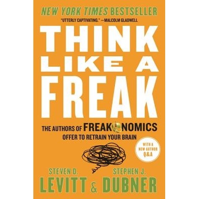 Think Like a Freak Levitt Steven D.