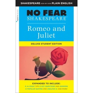 Romeo and Juliet: No Fear Shakespeare Deluxe Student Edition | Sparknotes (ISBN: 9781411479715)