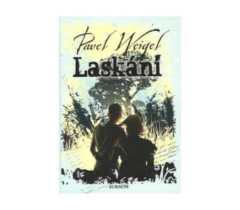 Laskání - Pavel Weigel