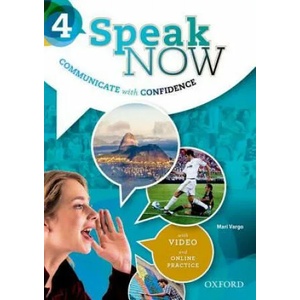 Speak Now: 4: Student Book with Online Practice | Mari Vargo (2013)