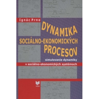 Dynamika sociálno-ekonomických procesov Ignác Prno