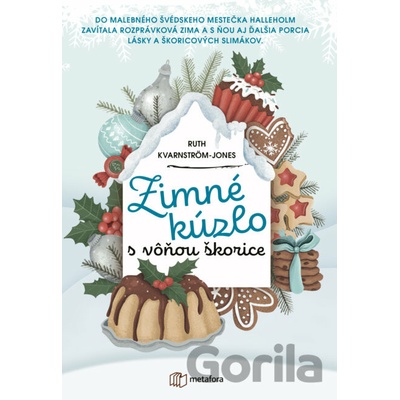 Zimné kúzlo s vôňou škorice - Ruth Kvarnström-Jones