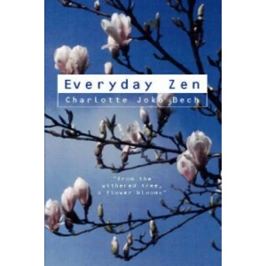 Everyday Zen | Charlotte Joko Beck (1997)
