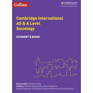 Cambridge International AS & A Level Sociology Student's Book | Michael Haralambos, Martin Holborn, Pauline Wilson, Tim Davies, Laura Pountney (ISBN: 9780008287627)