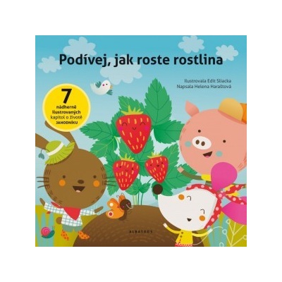 Podívej, jak roste rostlina - Helena Haraštová