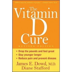 Vitamin D Cure | James Dowd (ISBN: 9781118171073)