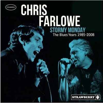 Chris Farlowe - STORMY MONDAY - THE BLUES YEARS 1985-2008 CD