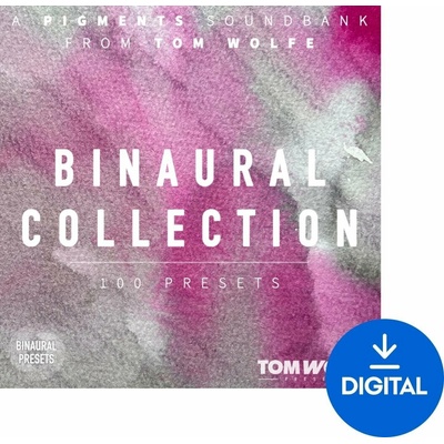 Tom Wolfe Presets Binaural Collection for Pigments (Digitálny produkt)