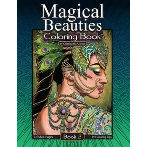 Magical Beauties Coloring Book: Book 2 | Cristina McAllister (ISBN: 9781977669711)