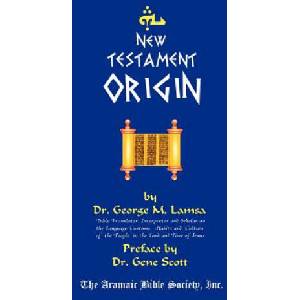 New Testament Origin | M. George Lamsa (ISBN: 9780974529691)