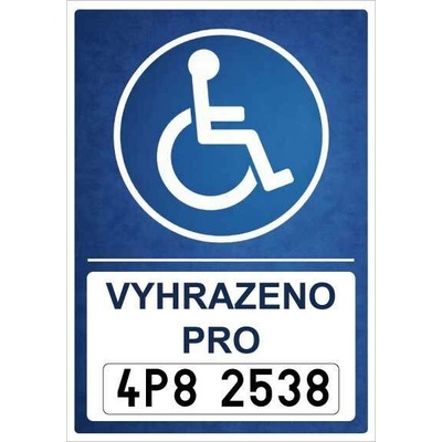 ⚠️ Cedule Vyhrazené parkování pro invalidy – na SPZ - A5 - 15x21 cm / Plast tl. 3 mm