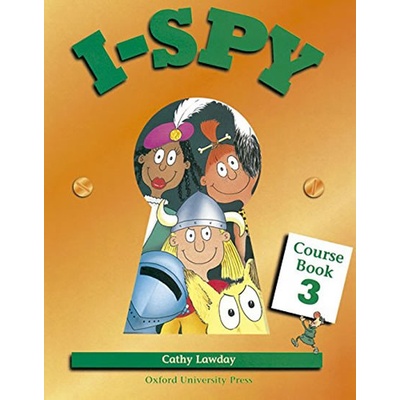 I SPY 3 COURSE BOOK - LAWDAY, C.