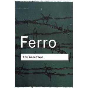Great War | Marc Ferro (ISBN: 9780415267359)