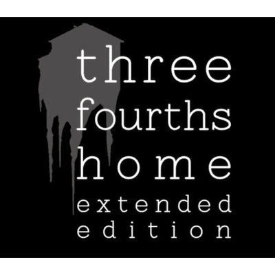 Three Fourths Home: Extended Edition