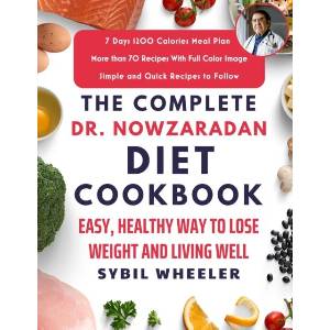 The Complete Dr. Nowzaradan Diet Cookbook | Sybil Wheeler (ISBN: 9798417763472)