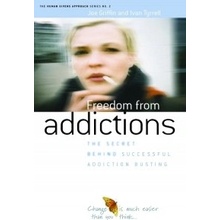 Freedom from Addiction : The Secret Behind Successful Addiction Busting - Joe Gri