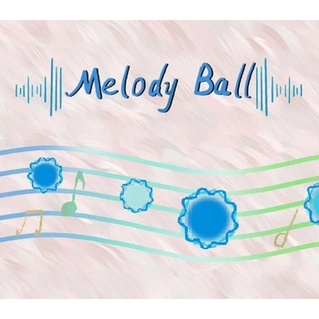 Melody Ball