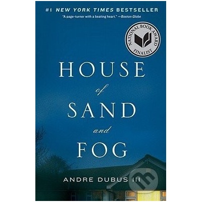 House of Sand and Fog - Andre Dubus
