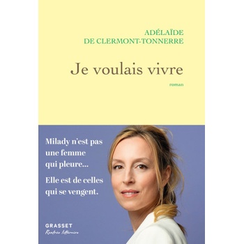Je voulais vivre | Adélaïde de Clermont-Tonnerre