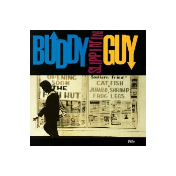 GUY, BUDDY - SLIPPIN\' IN LP
