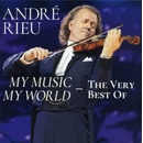 Rieu André - My Music, My World: The Very Best Of CD
