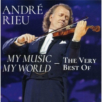 Rieu André - My Music, My World: The Very Best Of CD