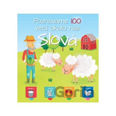 Pozn ávame 100 vecí okolo nás Slová