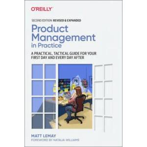 Product Management in Practice | Matt LeMay (ISBN: 9781098119737)