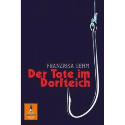 Der Tote im Dorfteich | Franziska Gehm