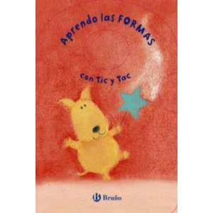 Aprendo las formas con Tic y Tac | Tony Potter, Dubravka Kolanovic, Sonia Clavería Iranzo (ISBN: 9788421679418)
