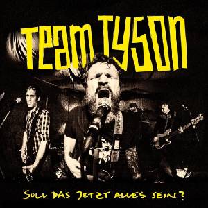 Team Tyson - Soll Das Jetzt Alles Sein? (LP) (4015698175158)