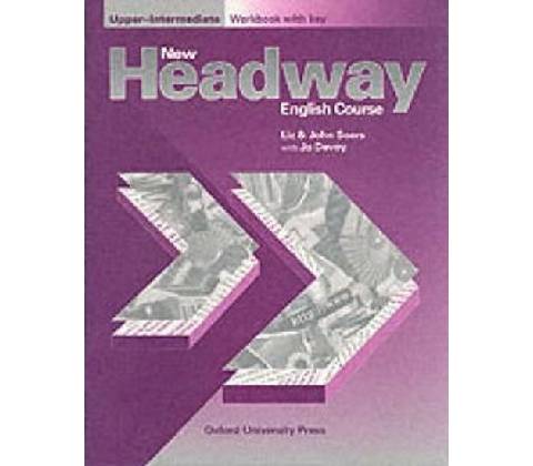 New Headway UpperIntermediate Workbook with key