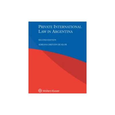 Private International Law in Argentina | Adriana Dreyzin De Klor