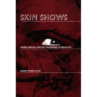 Judith Halberstam: Skin Shows - PB